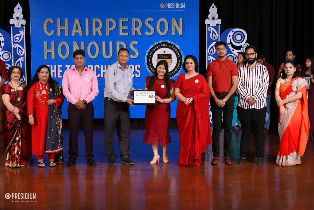 Presidium Rajnagar, CHAIRPERSON HONOURS’19: TEACHERS RECEIVE THE MOST PRESTIGIOUS HONOUR